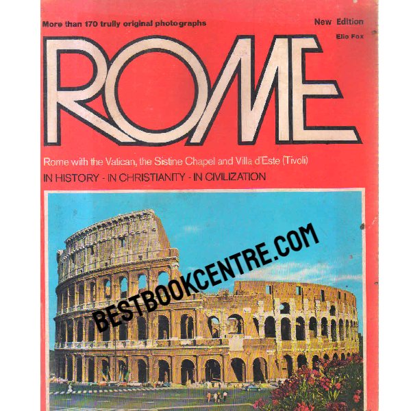 ROME IN HISTORY IN CHRISTIANITY  IN CIVILIZATION