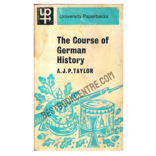 The Course of German History