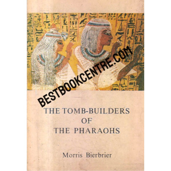 the tomb builders of the pharaohs