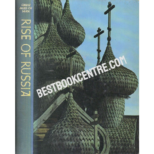 Great Ages of Man Rise of Russia Time Life Books