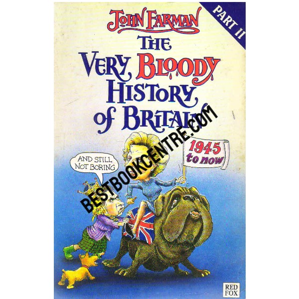 The Very Bloody History of Britain