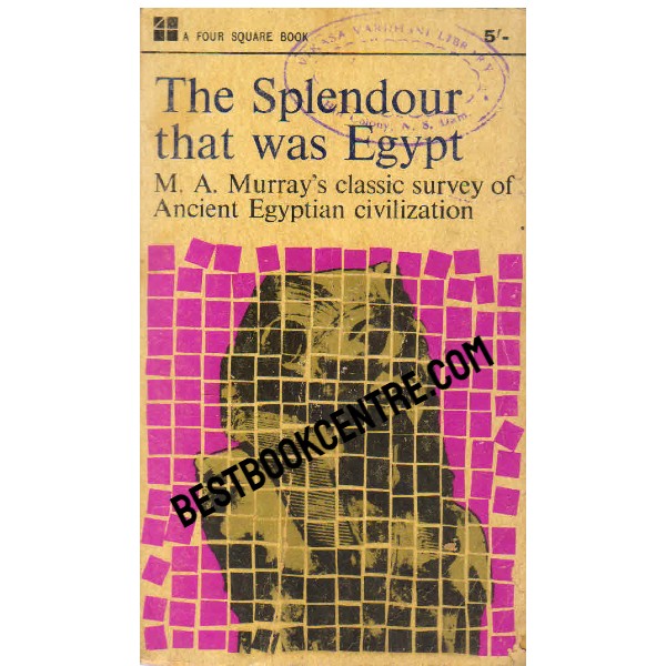 The Splendour that was egypt 1st edition