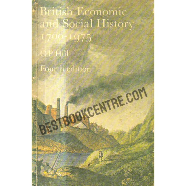 British economic and social history 1700-1975 1st edition