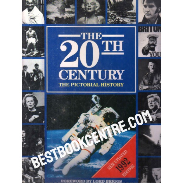 The 20 Century the pictorial History