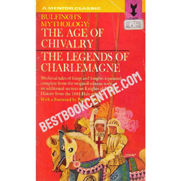 The Age of Chivalry and the Legends of Charlemagne