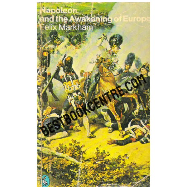 Napoleon and the Awakening of Europe