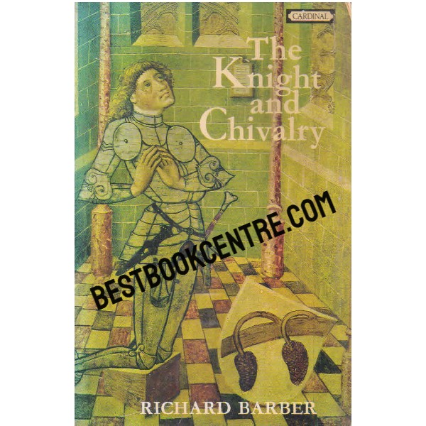 the kinght and chivalry