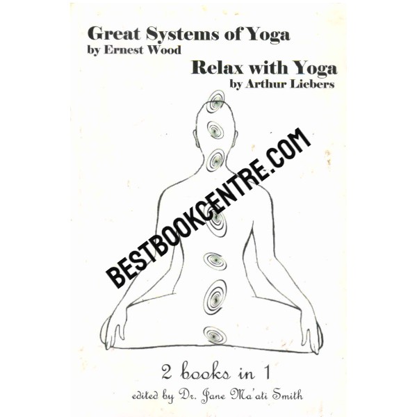 Great Systems of Yoga 2 Books in 1