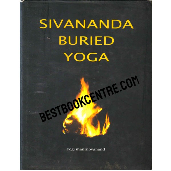 Sivananda Buried Yoga 1st edition