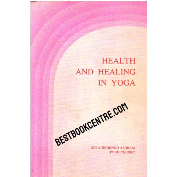 Health and Healing in Yoga