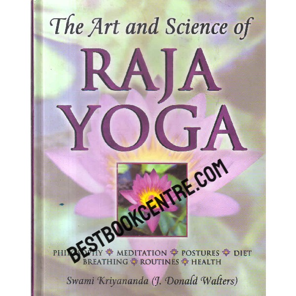 the art and science of raja yoga