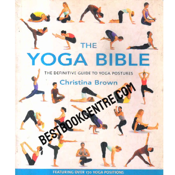 the yoga bible 1st edition