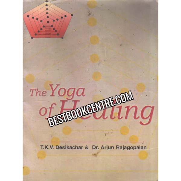 The Yoga Of Healing 